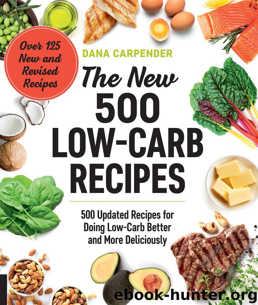The New 500 Low-Carb Recipes by Dana Carpender