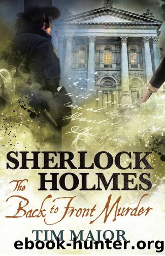 The New Adventures of Sherlock Holmes--The Back-to-Front Murder by Tim Major