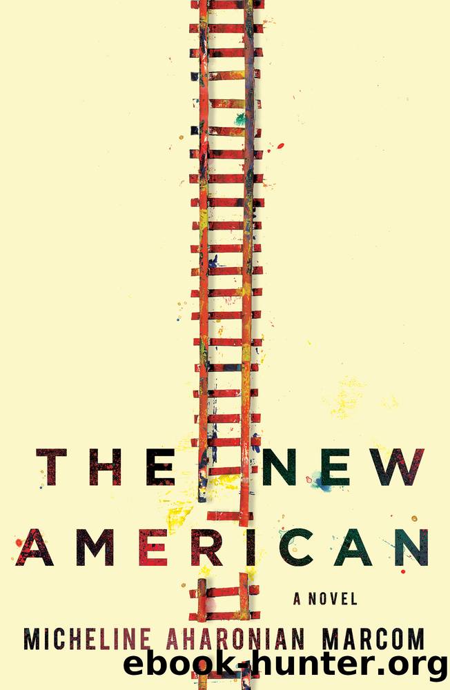 The New American by Micheline Aharonian Marcom