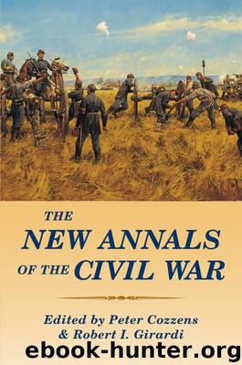 The New Annals of the Civil War by Peter Cozzens