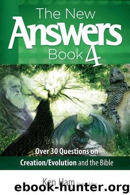 The New Answers Book 4 by Ken Ham