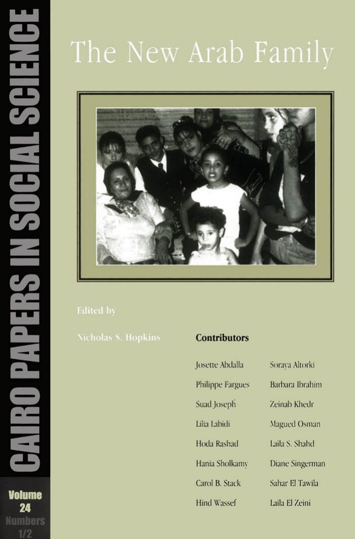 The New Arab Family by Nicholas S. Hopkins