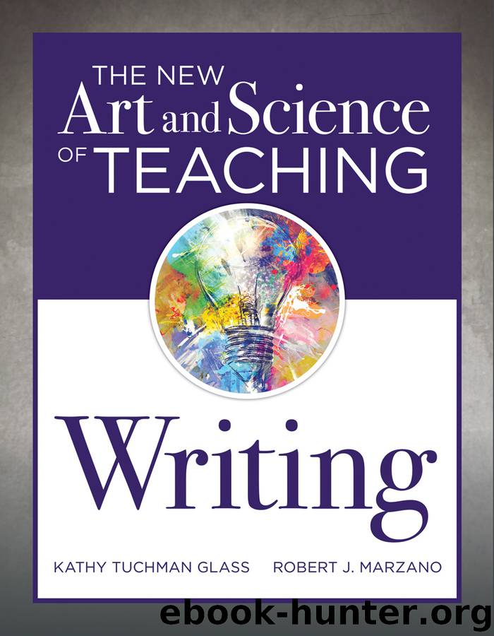 The New Art and Science of Teaching Writing by Kathy Tuchman Glass