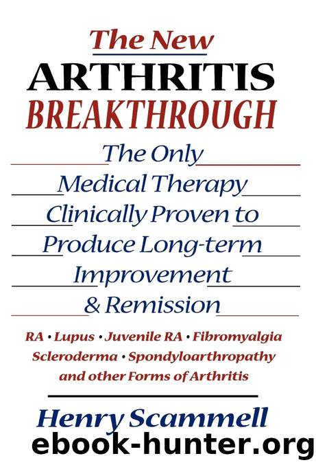 The New Arthritis Breakthrough by Henry Scammell