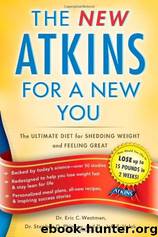 The New Atkins for a New You: The Ultimate Diet for Shedding Weight and Feeling Great by Westman Dr. Eric C