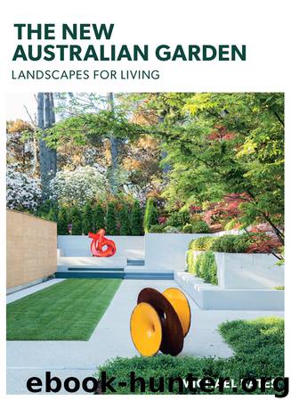The New Australian Garden by Michael Bates