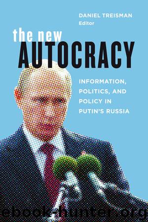 The New Autocracy by Daniel Treisman