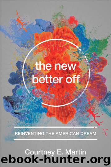 The New Better Off by Courtney E. Martin