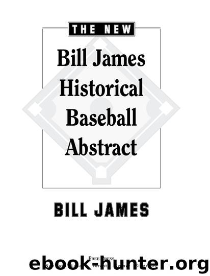 The New Bill James Historical Baseball Abstract by Bill James