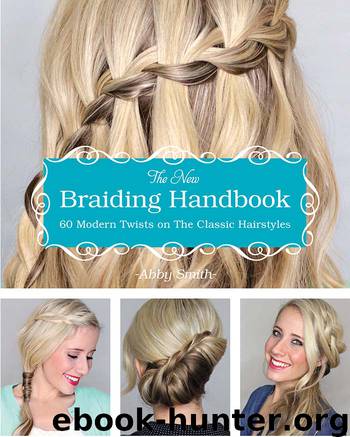 The New Braiding Handbook by Abby Smith