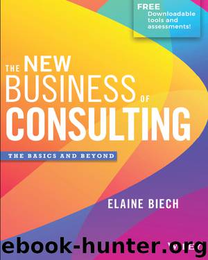 The New Business of Consulting by Elaine Biech