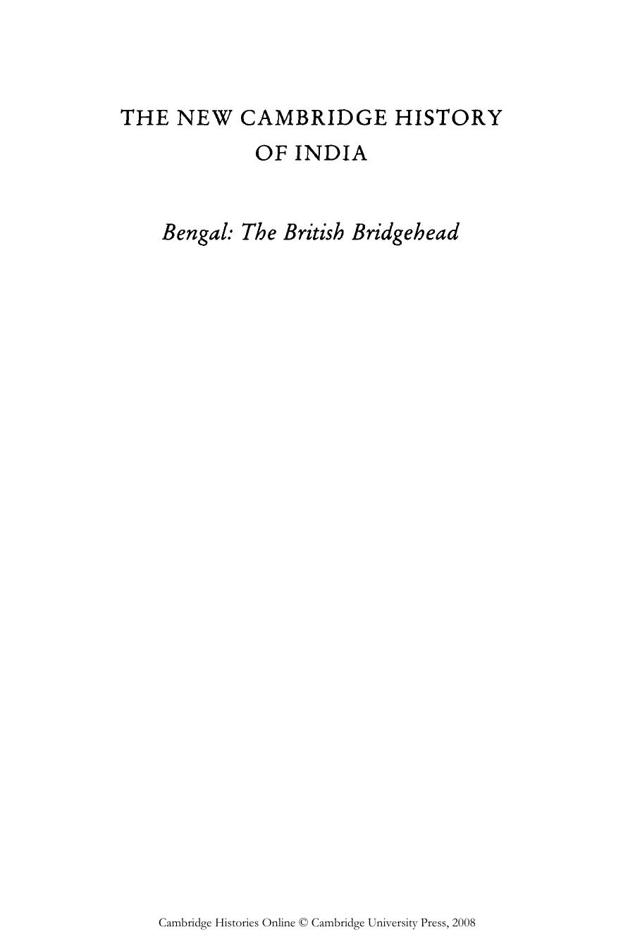 The New Cambridge History of India: Bengal: The British Bridgehead: Eastern India 1740-1828 by P. J. Marshall