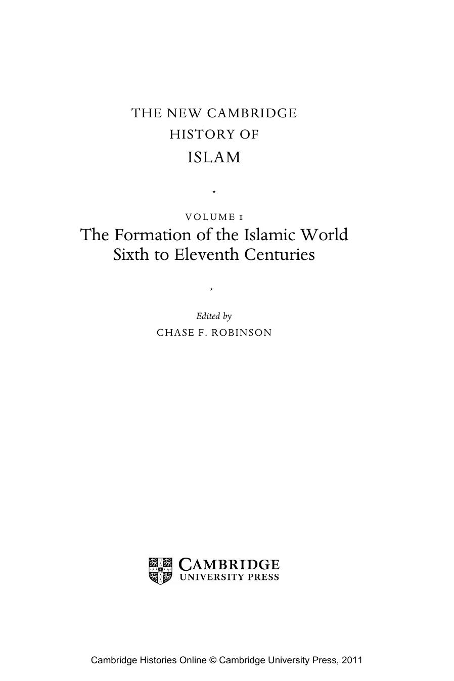 The New Cambridge History of Islam, Volume 1 by Unknown