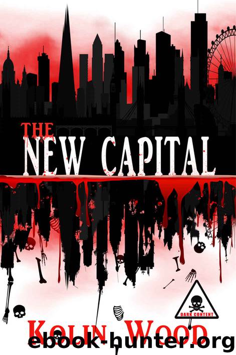 The New Capital: The second book in the Human Zoo series by Kolin Wood