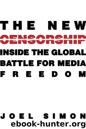 The New Censorship by Joel Simon
