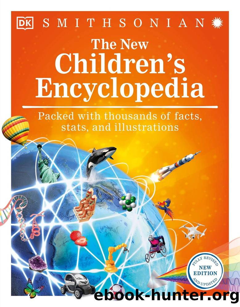The New Children's Encyclopedia: Packed with Thousands of Facts, Stats, and Illustrations by Dorling Kindersley
