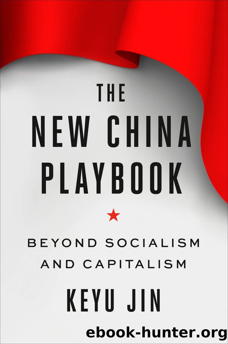 The New China Playbook by Keyu Jin