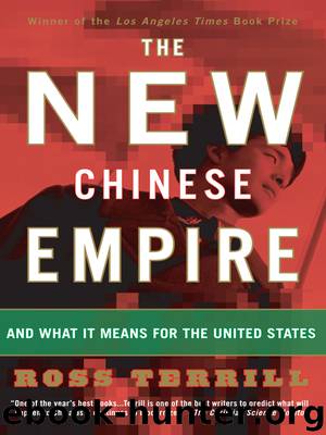 The New Chinese Empire by Ross Terrill