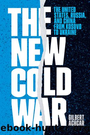 The New Cold War by Gilbert Achcar