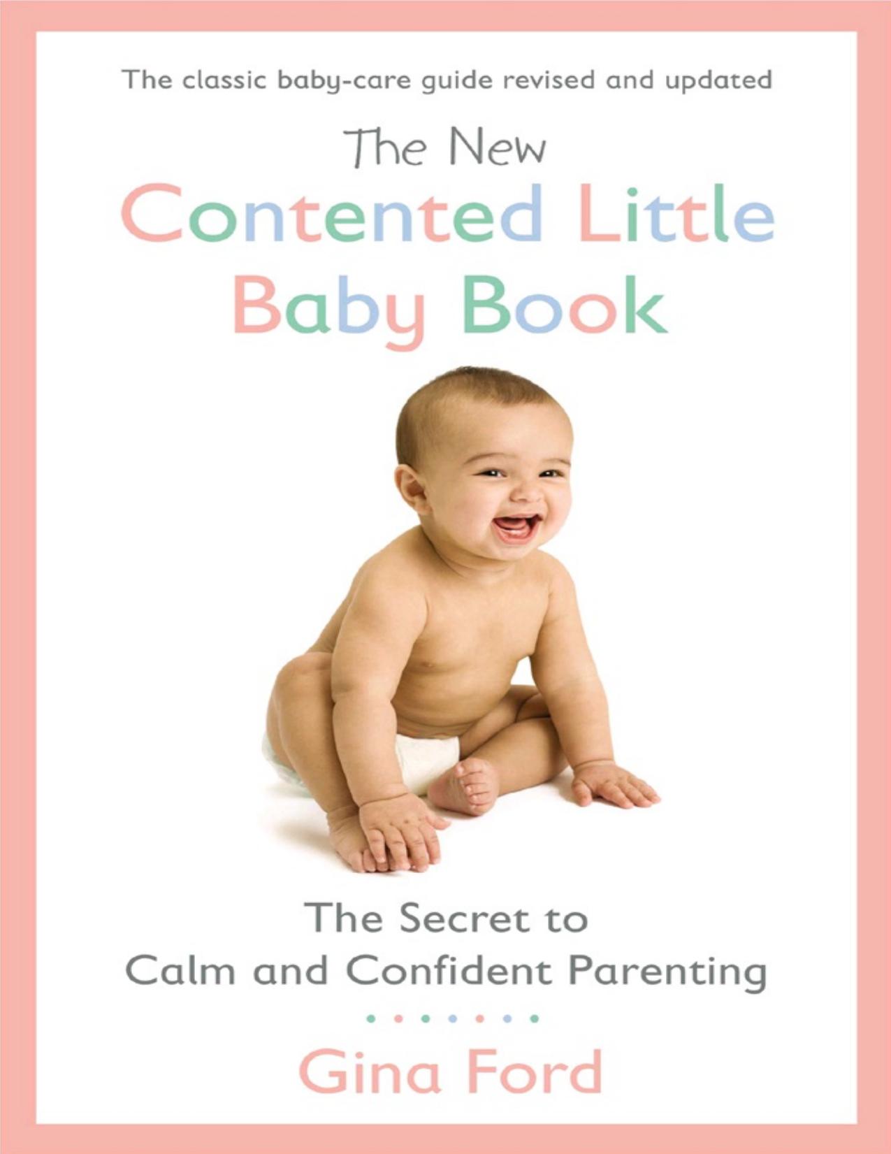The New Contented Little Baby Book by Gina Ford