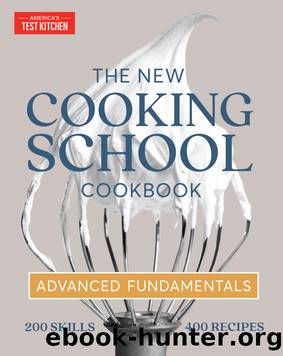 The New Cooking School Cookbook by America's Test Kitchen