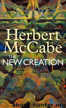 The New Creation by Herbert McCabe