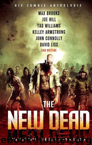 The New Dead: Die Zombie-Anthologie by Max Brooks & Joe Hill & Tad Williams