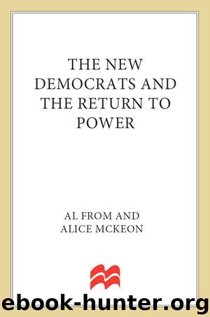 The New Democrats and the Return to Power by Al From