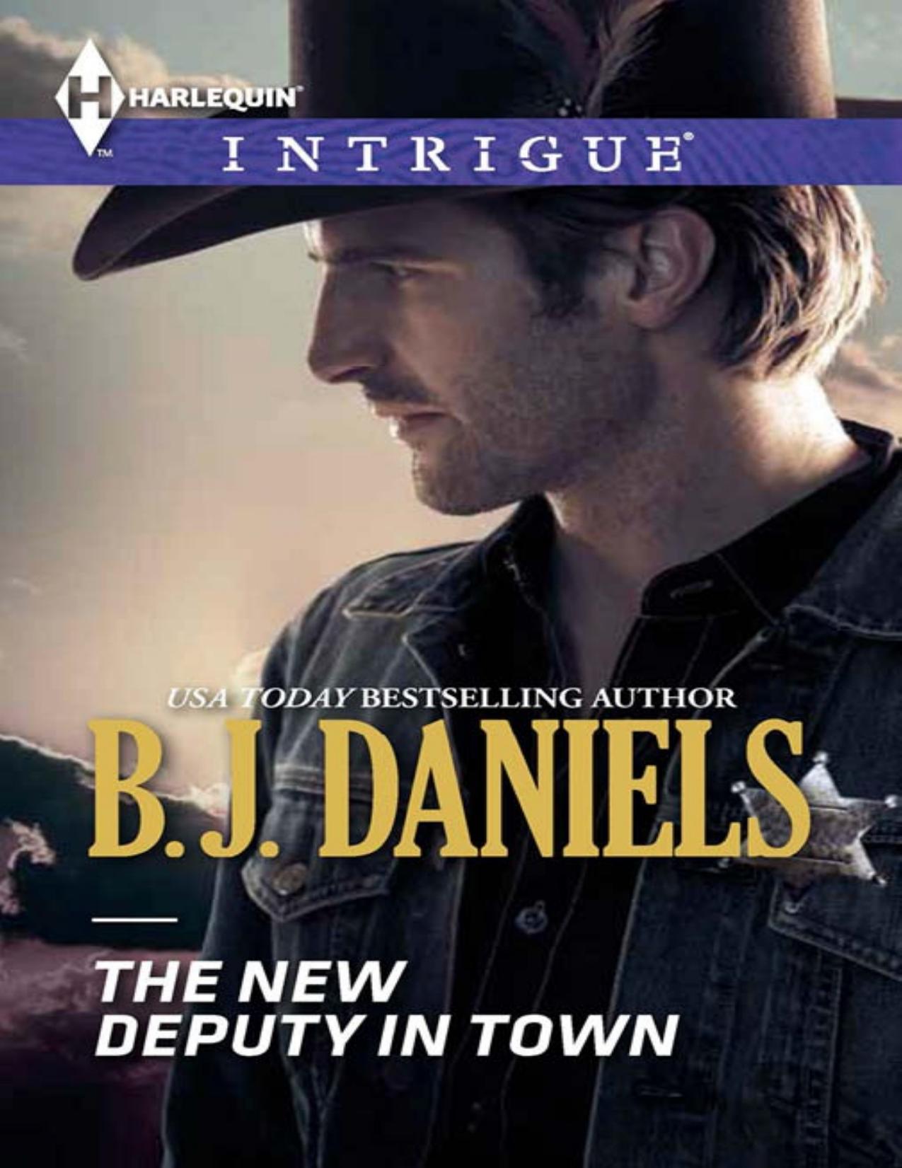 The New Deputy in Town by B.J. Daniels