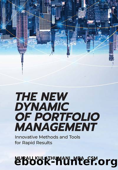 The New Dynamic of Portfolio Management by Kulathumani Murali;