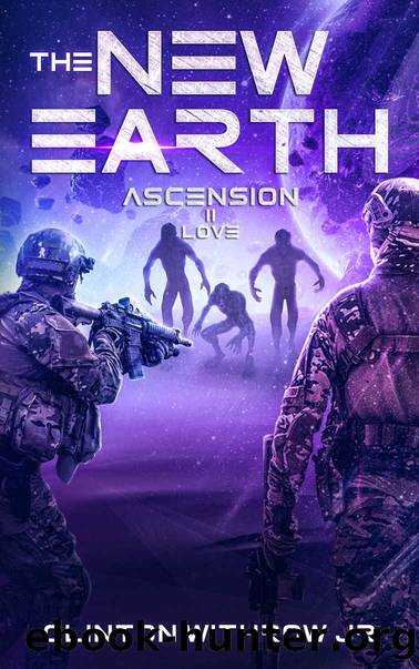 The New Earth: Ascension by Withrow Jr Clinton