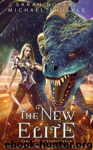 The New Elite by Sarah Noffke & Michael Anderle