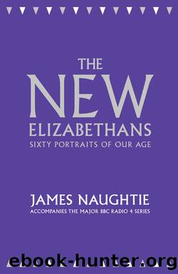 The New Elizabethans by James Naughtie