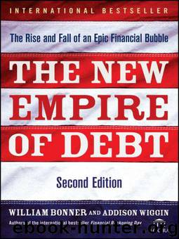 The New Empire of Debt by Bonner William