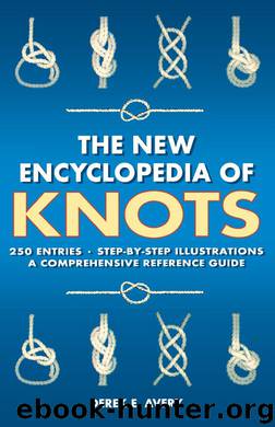 The New Encyclopedia of Knots by Avery Derek