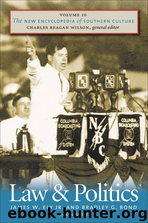 The New Encyclopedia of Southern Culture by Wilson Charles Reagan Bond Bradley G. Ely Jr. James W