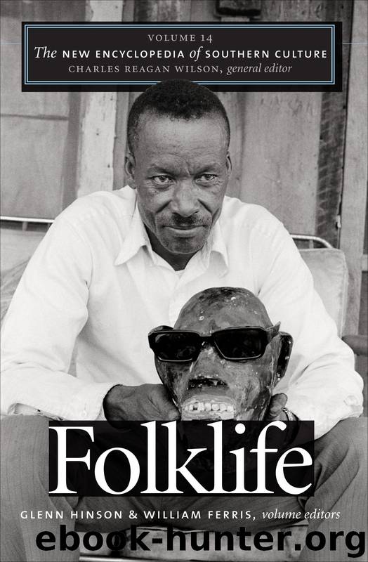 The New Encyclopedia of Southern Culture by Wilson Charles Reagan Ferris William Hinson Glenn