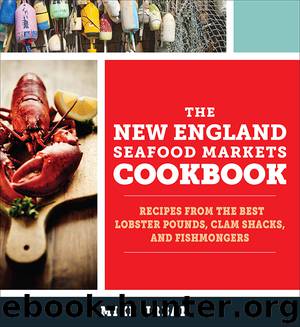 The New England Seafood Markets Cookbook by Mike Urban