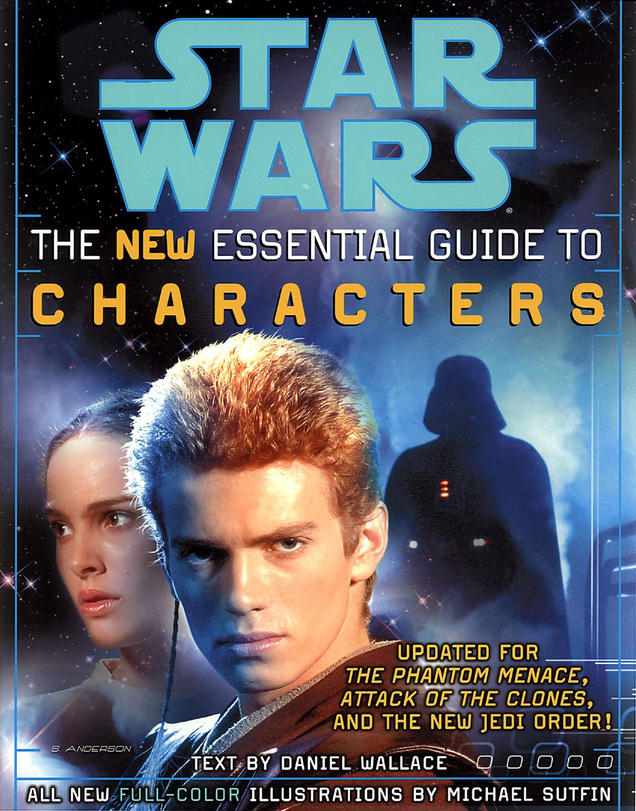 The New Essential Guide to Characters (Star Wars) by Daniel Wallace