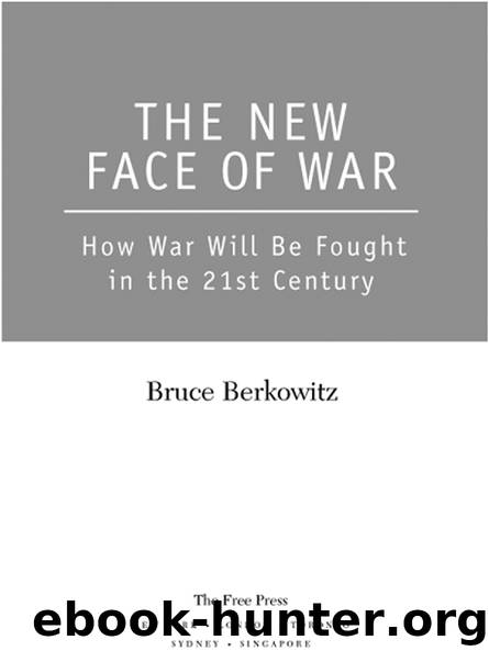 The New Face of War by Bruce Berkowitz