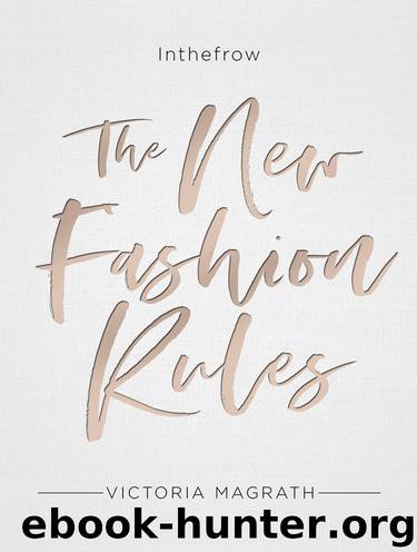 The New Fashion Rules by Victoria Magrath
