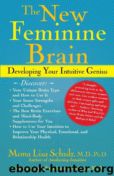 The New Feminine Brain by Mona Lisa Schulz M.D. Ph.D