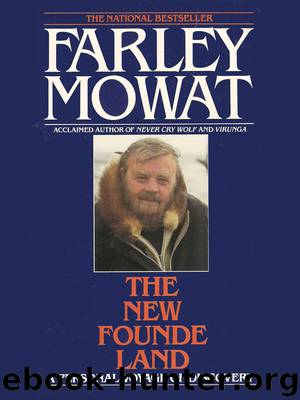 The New Founde Land by Farley Mowat