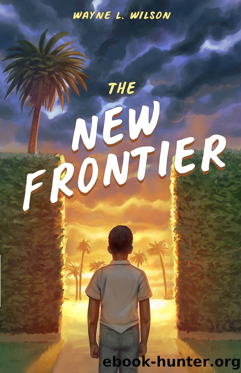 The New Frontier by Wayne L Wilson