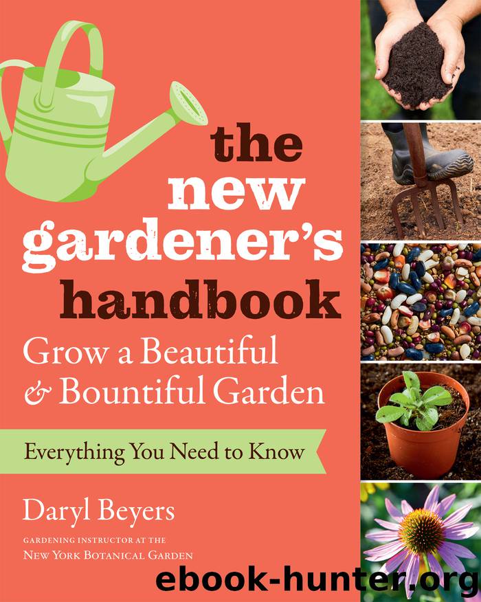 The New Gardener's Handbook by Daryl Beyers