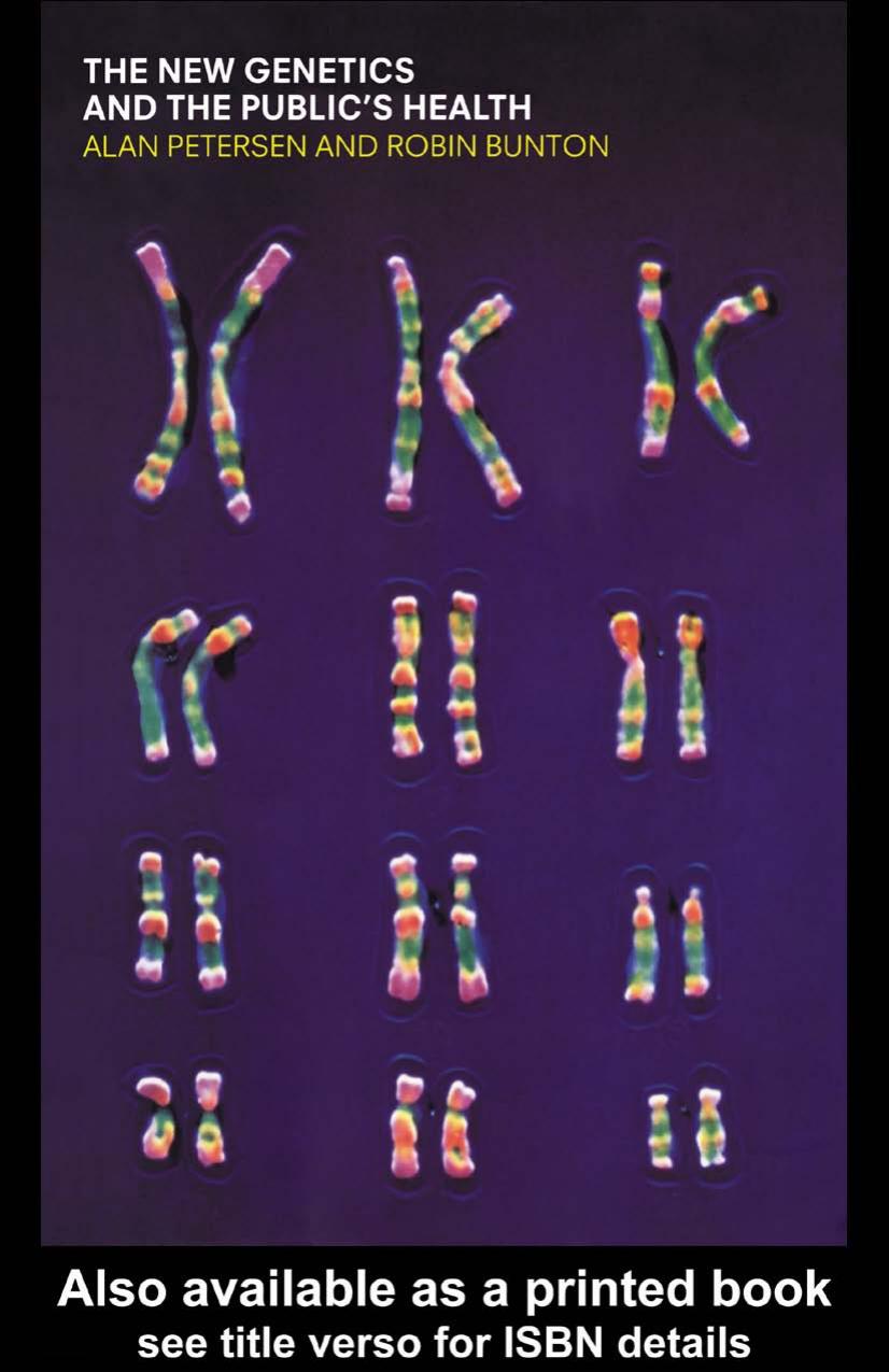 The New Genetics and the Public's Health by Robin Bunton