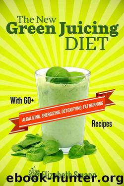 The New Green Juicing Diet: With 60+ Alkalizing, Energizing, Detoxifying, Fat Burning Recipes by Liz Swann Miller & A.K Kennedy