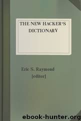 The New Hacker's Dictionary by Eric S. Raymond