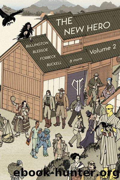 The New Hero Volume 2 by ed. Robin D. Laws