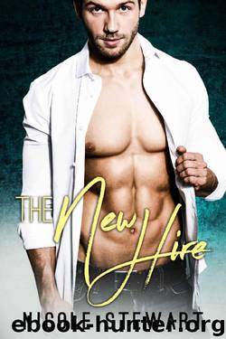 The New Hire by Nicole Stewart